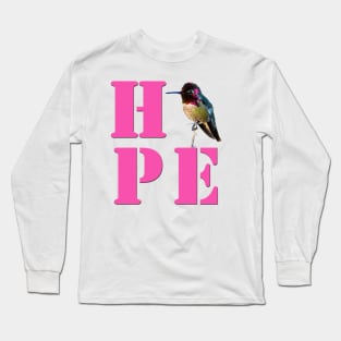 HOPE - Anna's Hummingbird Photo Long Sleeve T-Shirt